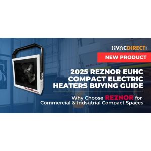 Reznor EUHC compact electric unit heater shown in a warehouse environment with text overlay promoting the 2025 Reznor EUHC Compact Electric Heaters Buying Guide on HVACDirect.com