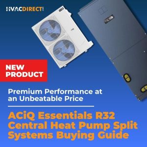 ACiQ Essentials R32 central heat pump split system with outdoor condenser and indoor air handler shown in HVACDirect buying guide – list image