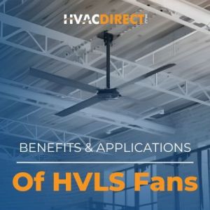 benefits and applications of hvls fans