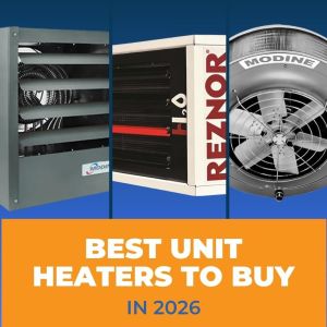 Collage of top Modine and Reznor unit heaters for garages and industrial spaces with text 'Best Unit Heaters to Buy in 2026'.