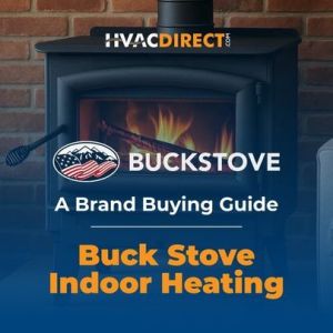 Buck Stove indoor heating buying guide hero image showing a freestanding wood stove in a cozy living room with HVACDirect.com branding in a square format