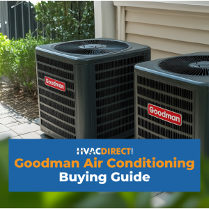 Two Goodman air conditioning condensers outside a home with Goodman Air Conditioning Buying Guide banner from HVACDirect.com