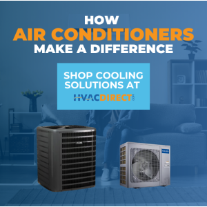 How Air Conditioners Make a Difference banner with two outdoor AC condenser units and a 'Shop Cooling Solutions at HVACDirect.com' callout in a living-room scene