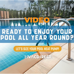 Ready to enjoy your pool all year round? Let's size your pool heat pump - HVACDirect.com