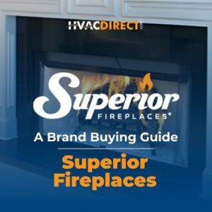 Superior Fireplaces brand buying guide featuring a modern gas fireplace in a living room in a square format