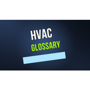 HVAC Glossary | HVACDIRECT.COM