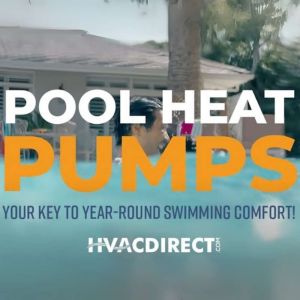Pool heat pumps – your key to year-round swimming comfort from HVACDirect.com