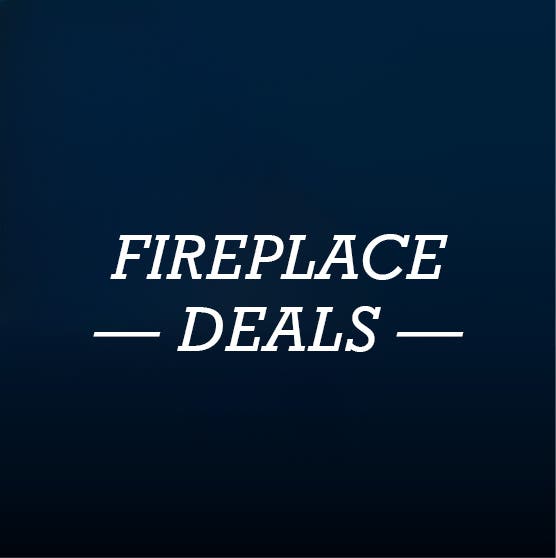 Fireplace Deals