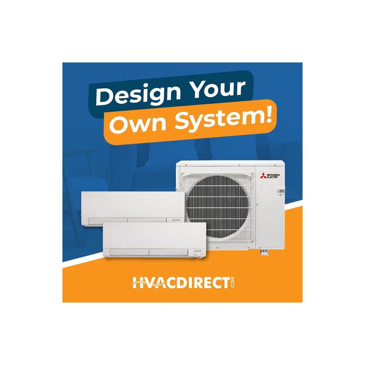 Mitsubishi Dual Zone Mini Split System - Design Your Own R454B