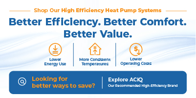 Shop Our High Efficiency Heat Pump Systems 