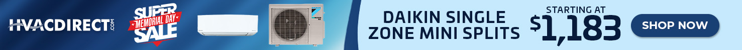 HVACDirect.com Memorial Day Sale - Daikin Mini Split Systems