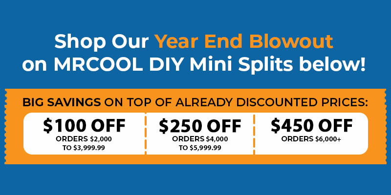 HVACDirect.com Year End Blowout Deals - MRCOOL Mini Split Systems
