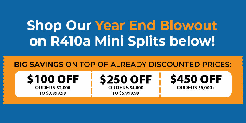 HVACDirect.com Year End Blowout Deals - R410a Mini Split Systems