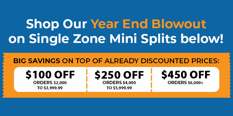 HVACDirect.com Year End Blowout Deals - Single Zone Mini Split Systems