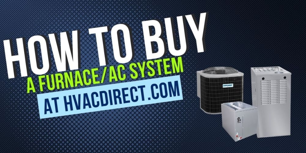 How to Buy a Furnace & Air Conditioner System Online at HVACDirect.com - video