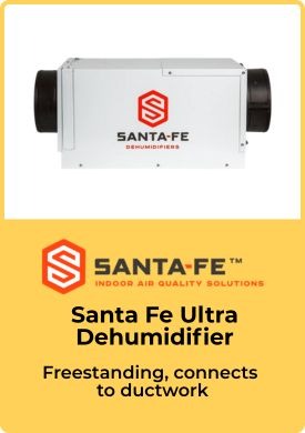 Santa Fe Ultra Dehumidifier Indoor Air Quality System