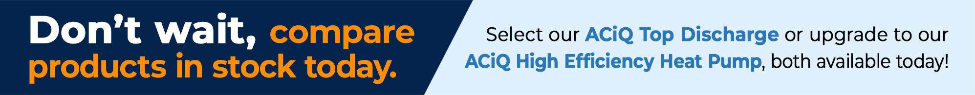Select or Upgrade your System today to a system available today! 