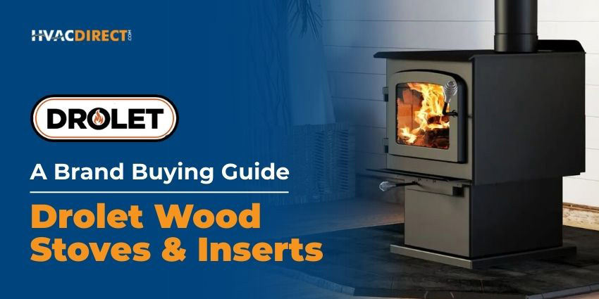 Drolet freestanding wood stove installed in home interior featured in HVACDirect brand buying guide