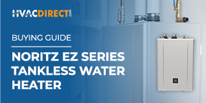 Noritz EZ Series Tankless Water Heater Buying Guide: Everything You Need to Know Before You Buy