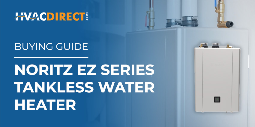 Noritz EZ Series tankless water heater buying guide banner featuring the EZ Series Pro unit.
