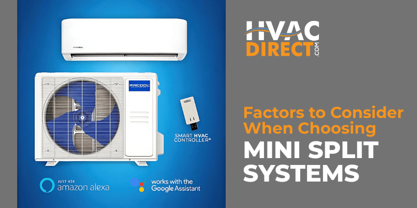 Mini split HVAC system with smart controller, compatible with Amazon Alexa and Google Assistant, from HVACDirect.com – Factors to Consider When Choosing Mini Split Systems.