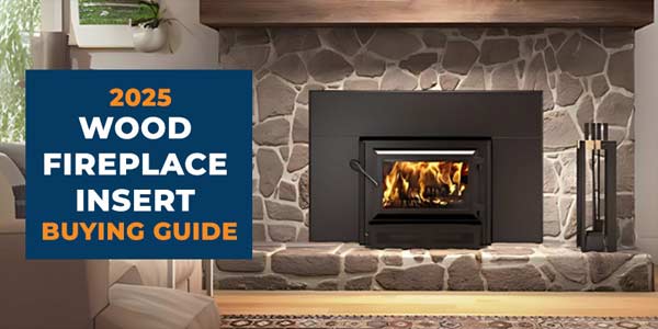 Fireplace buyers guide 2025