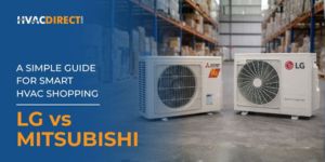 LG vs Mitsubishi: A Simple Guide for Smart HVAC Shopping