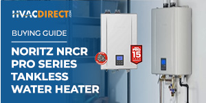 Noritz NRCR Pro Series Buying Guide: Instant Hot Water with Built-In Recirculation