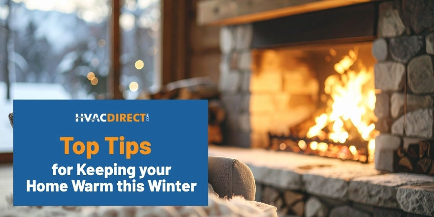 Top Tips for Keeping your Home Warm this Winter
